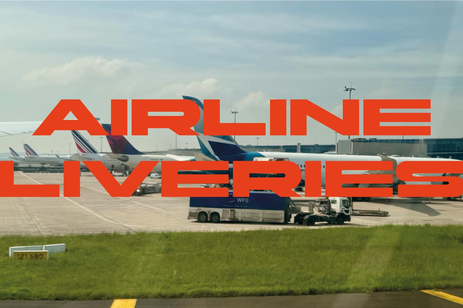 Airline Liveries: Most Are a Sticker. A Few Are Actually Design