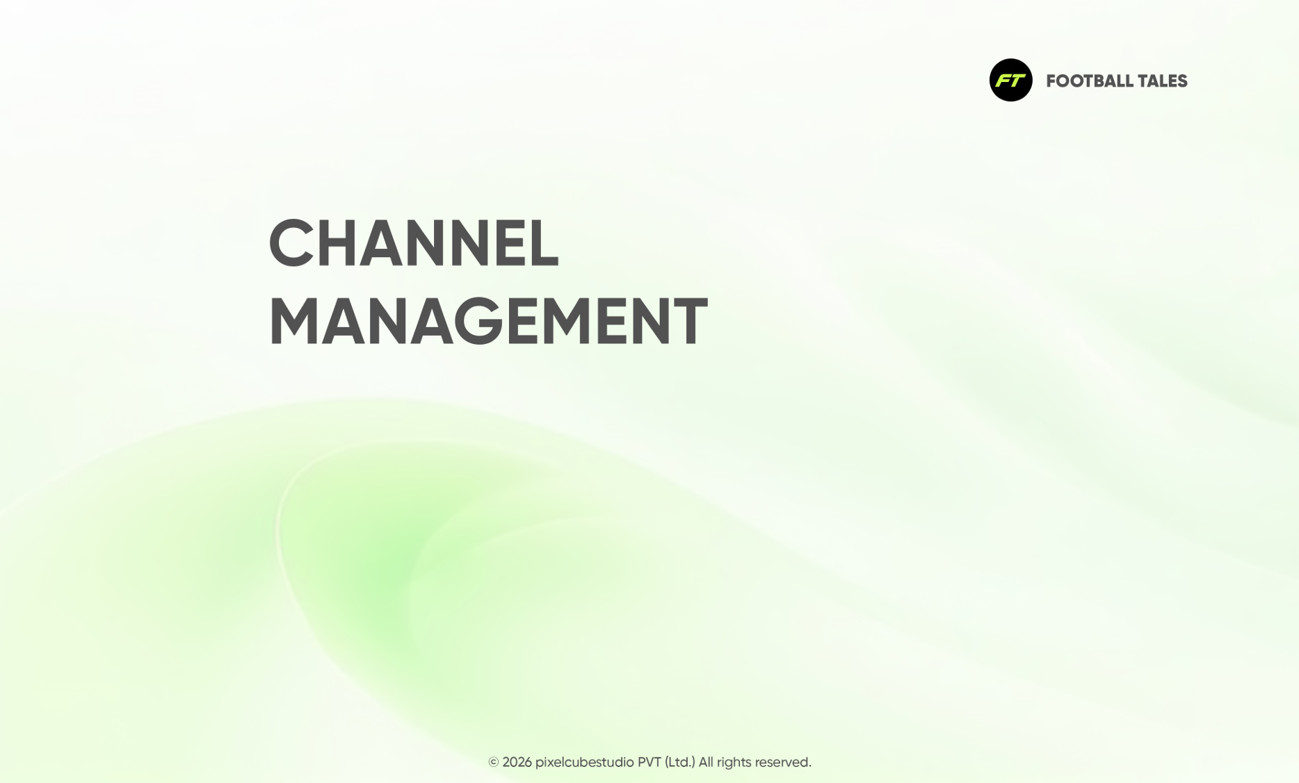Football Tales Channel Management