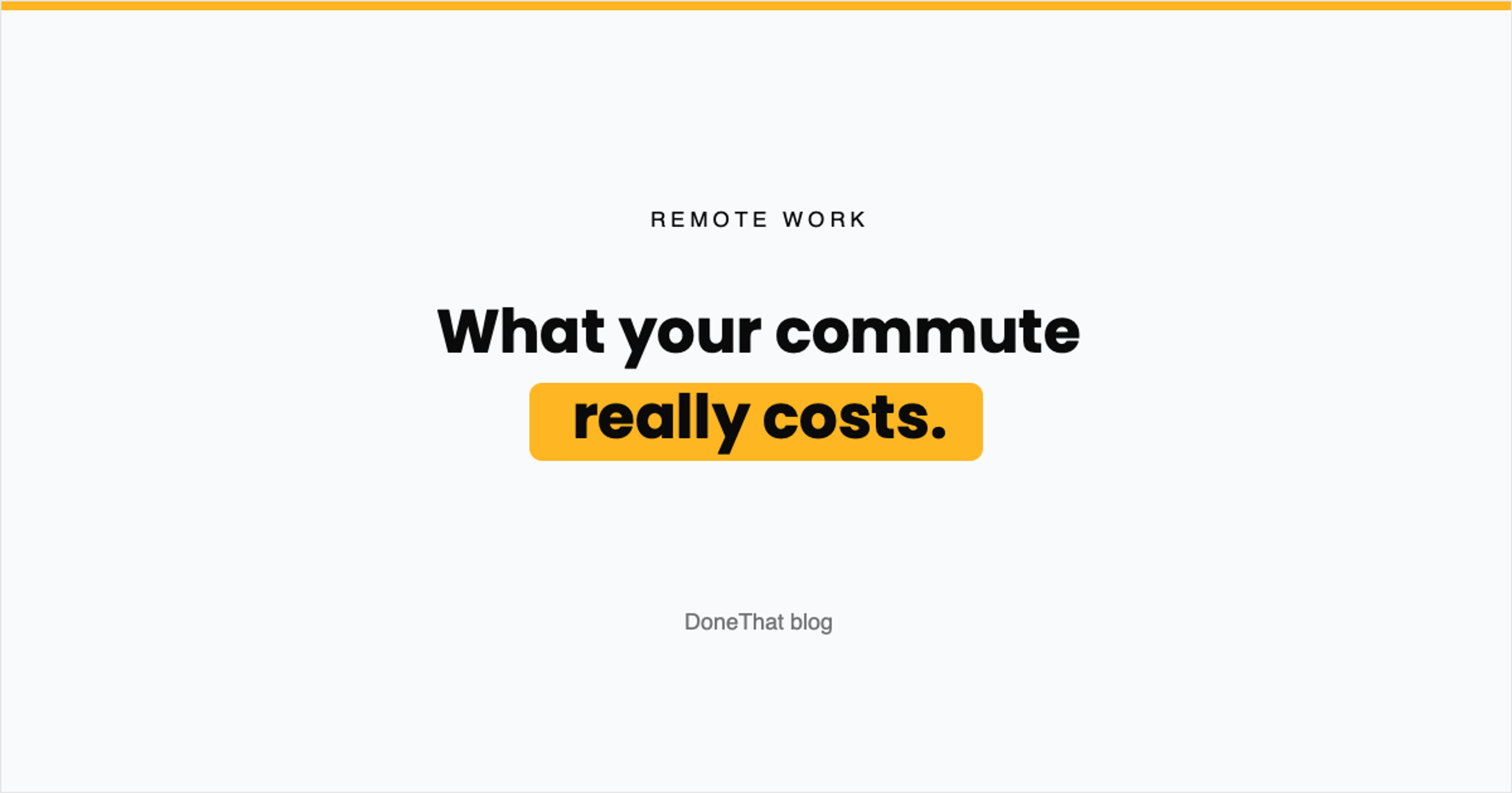 Headline card reading What your commute really costs, with the words really costs highlighted in orange.