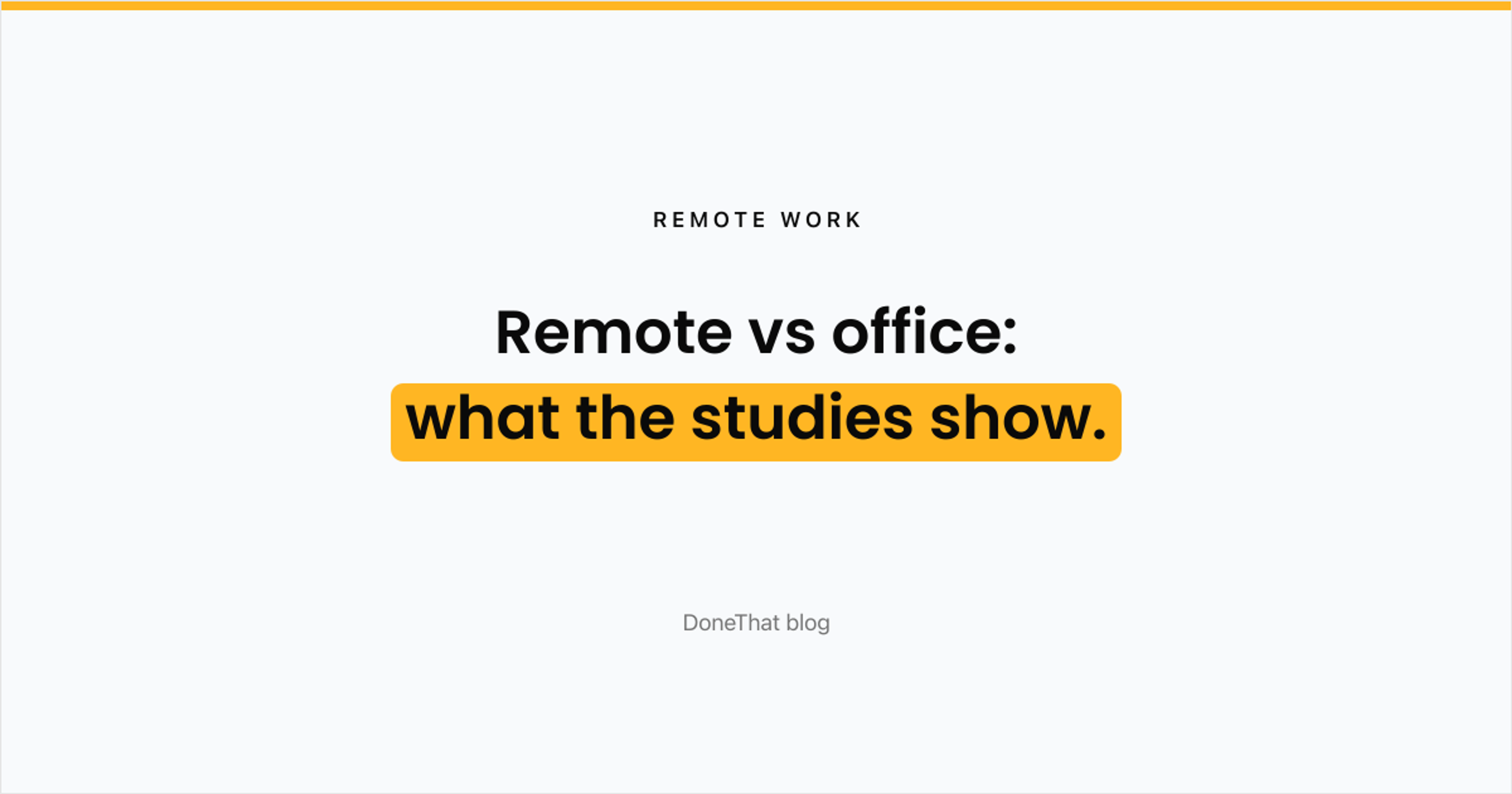 Title card reading 'Remote vs office: what the studies show', summarising a review of remote-work productivity research.