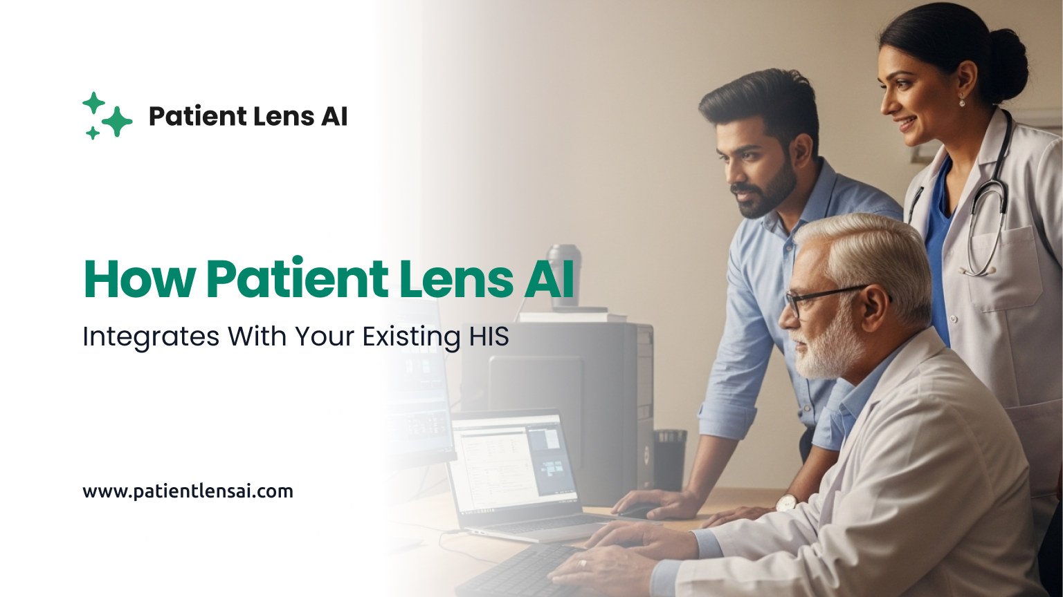How Patient Lens AI Integrates With Your Existing HIS