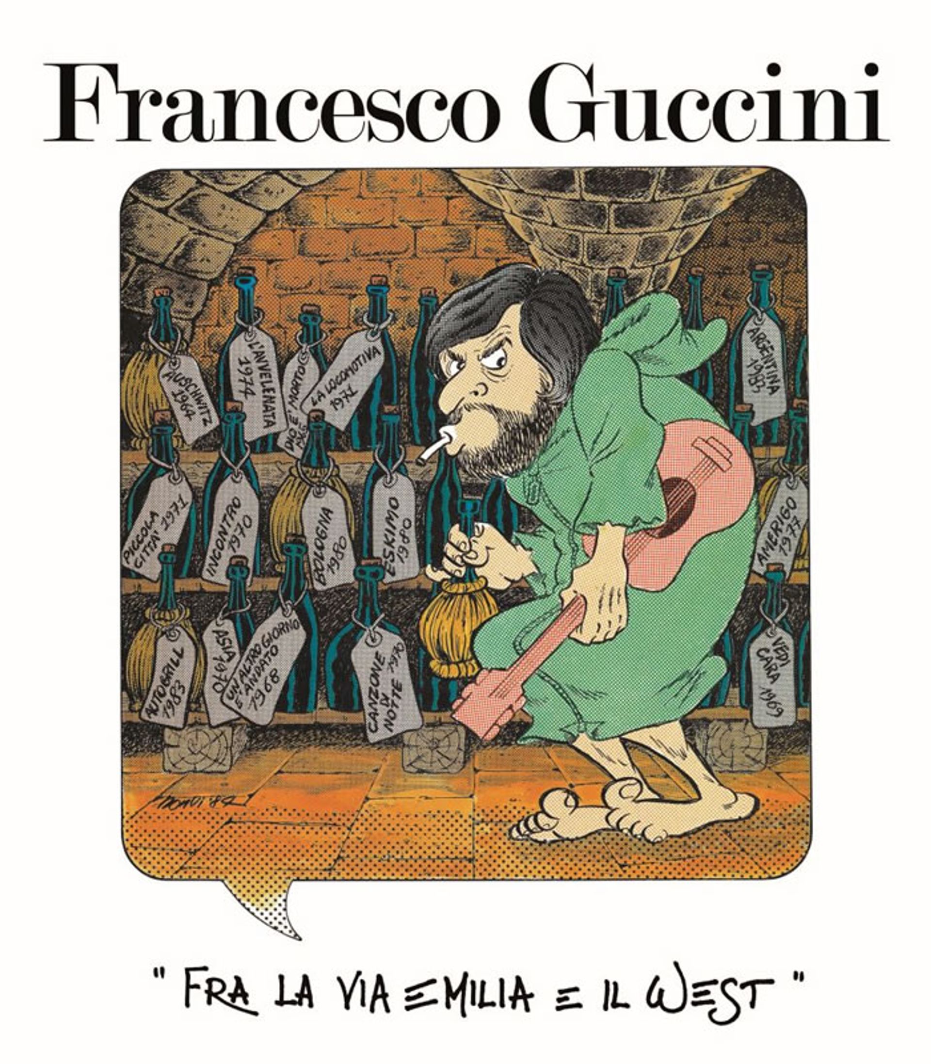 Francesco Guccini: Fra La Via Emilia E..