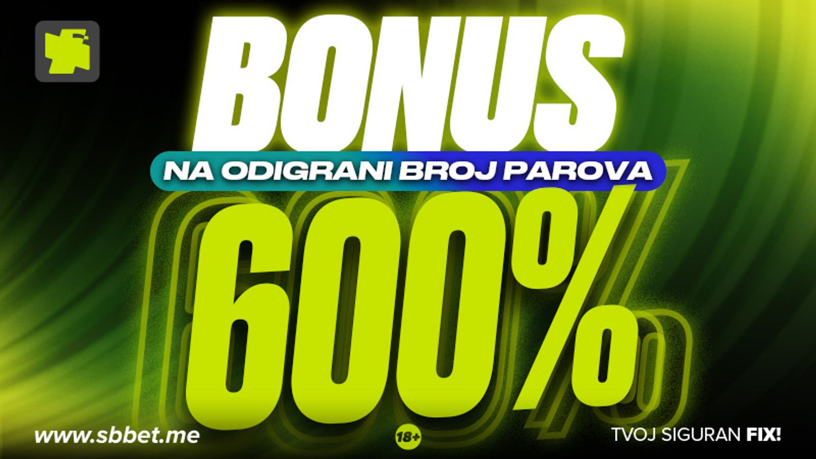 UVEĆAJ SVOJ DOBITAK UZ BONUS DO 600%