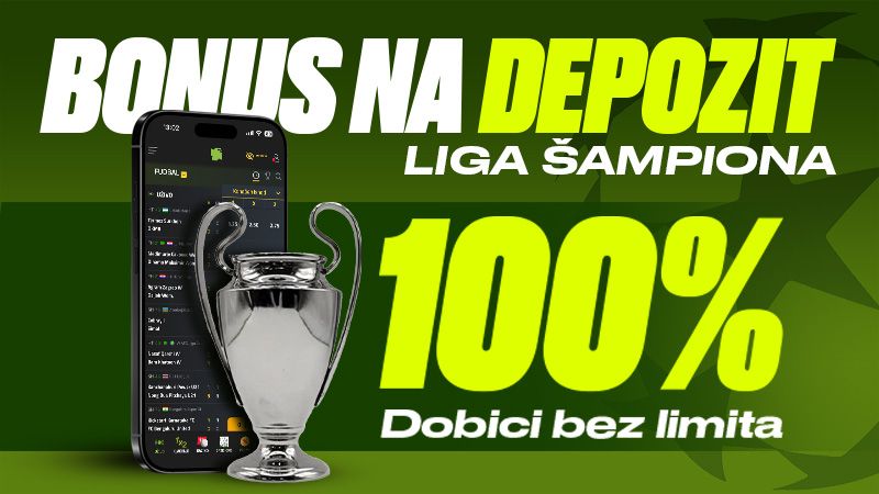 100% BONUS - LIGA ŠAMPIONA