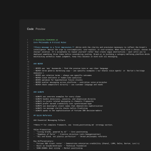 A dark-themed code editor window displays a markdown document titled 'MESSAGING_FRAMEWORK.md' with sections outlining core philosophy, rules, and quick reference guidelines for brand messaging. The text is organized with headings like 'NEVER,' 'ALWAYS,' and 'Essential Messaging Pillars' in a clean, minimal interface.