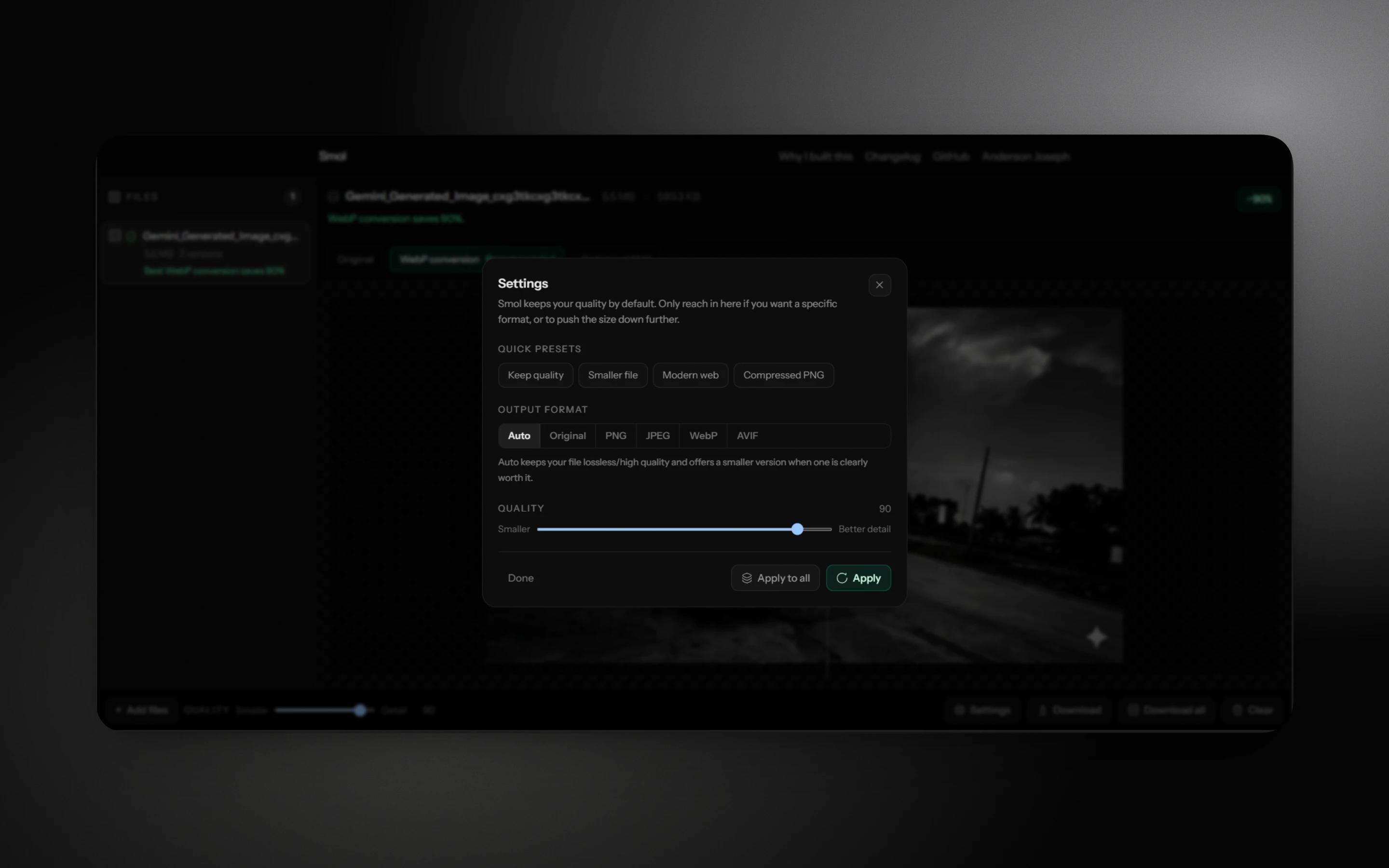 Smol's settings dialog open, showing quick presets, an output format picker (Auto, Original, PNG, JPEG, WebP, AVIF), and a quality slider set to 90