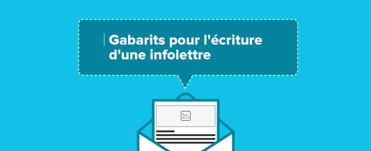 3 gabarits de texte pour l'écriture d'une infolettre
