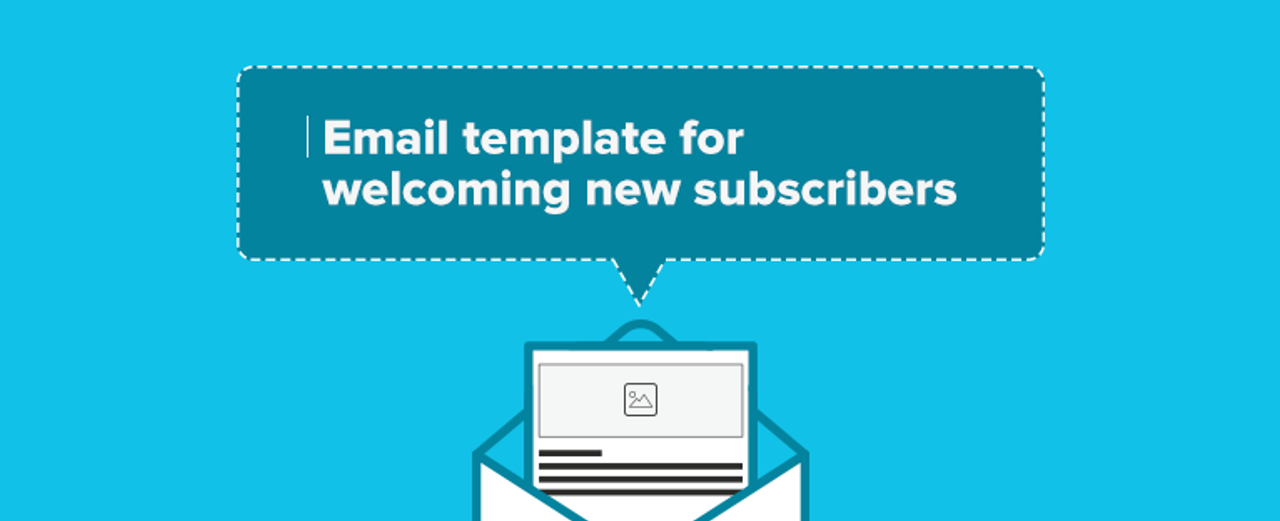 Email Template for Welcoming New Subscribers