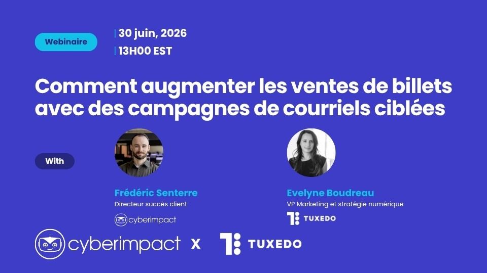 Comment augmenter les ventes de billets avec des campagnes de courriels ciblées