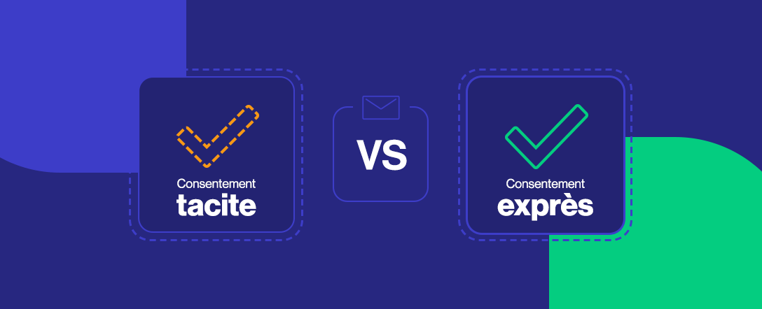 Consentement en marketing par courriel : consentement tacite vs exprès