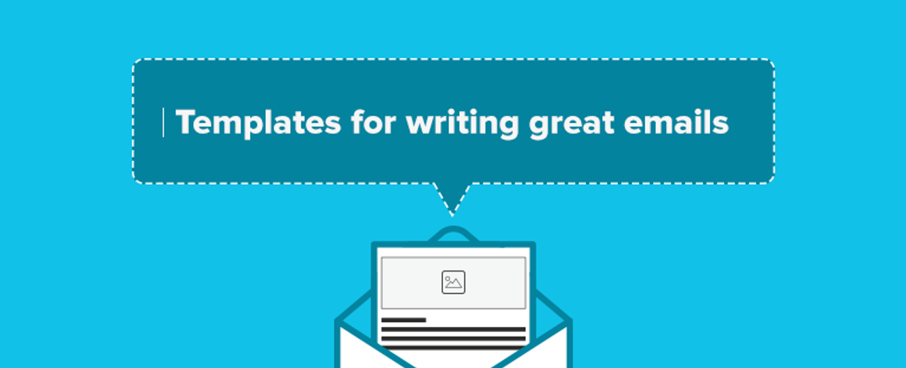 12 Templates for Writing Great Emails