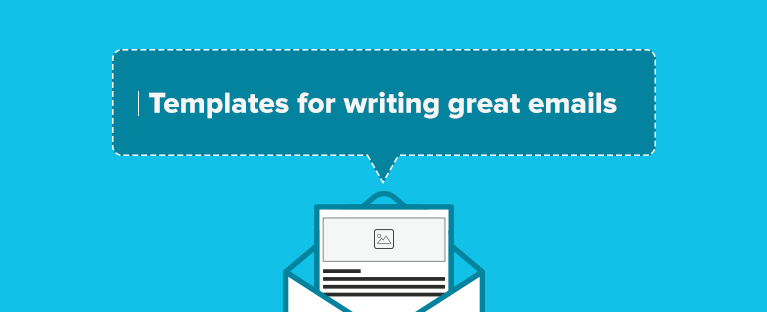 12 Templates for Writing Great Emails