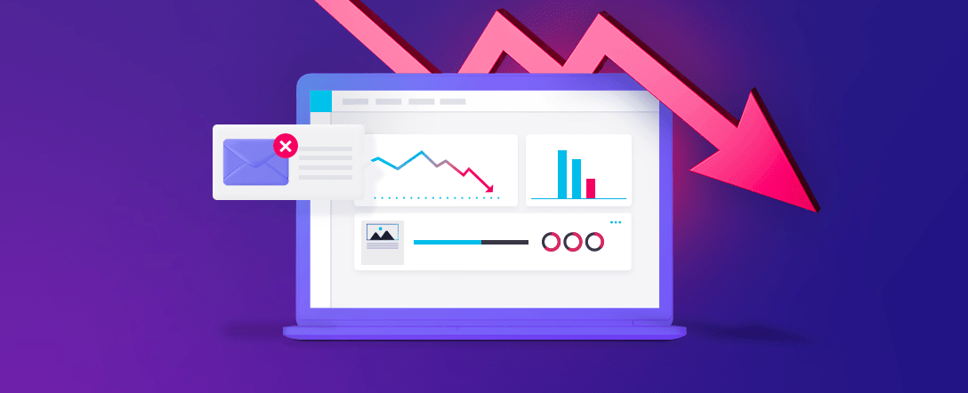 5 Reasons Why Your Email Marketing is Failing and Strategies to Help You Bounce Back