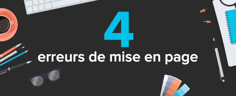 4 erreurs de mise en page à éviter lors de vos envois par courriel