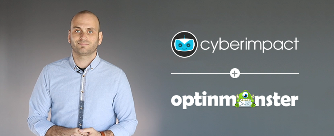 Grow Your Email Subscriber List Automatically With Cyberimpact and OptinMonster
