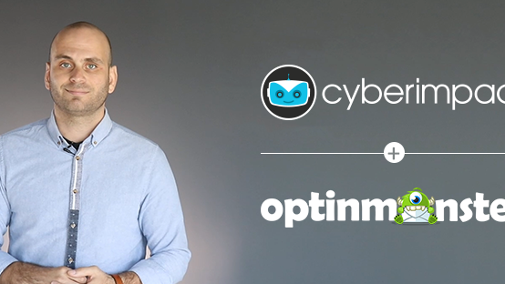 Faites croître votre liste d'abonnés courriel automatiquement grâce à Cyberimpact et OptinMonster