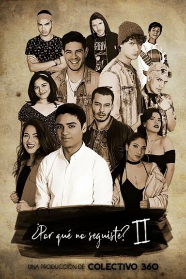 Por qué no seguiste?: Temporada 2