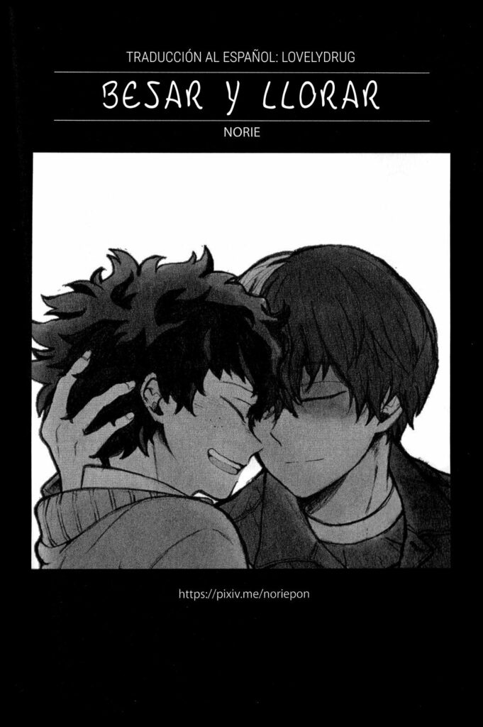 Besar y llorar