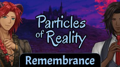 Particles of Reality: Remembrance