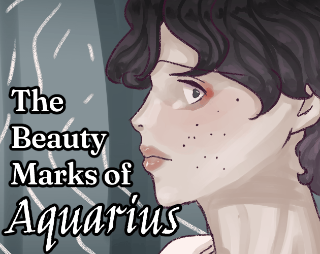 The Beauty Marks of Aquarius [Free] [Visual Novel] [Windows] [macOS] [Linux] [Android]