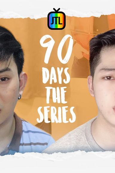 90 DAYS THE SERIES