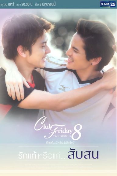 Club Friday The Series 8: True Love…or Confusion