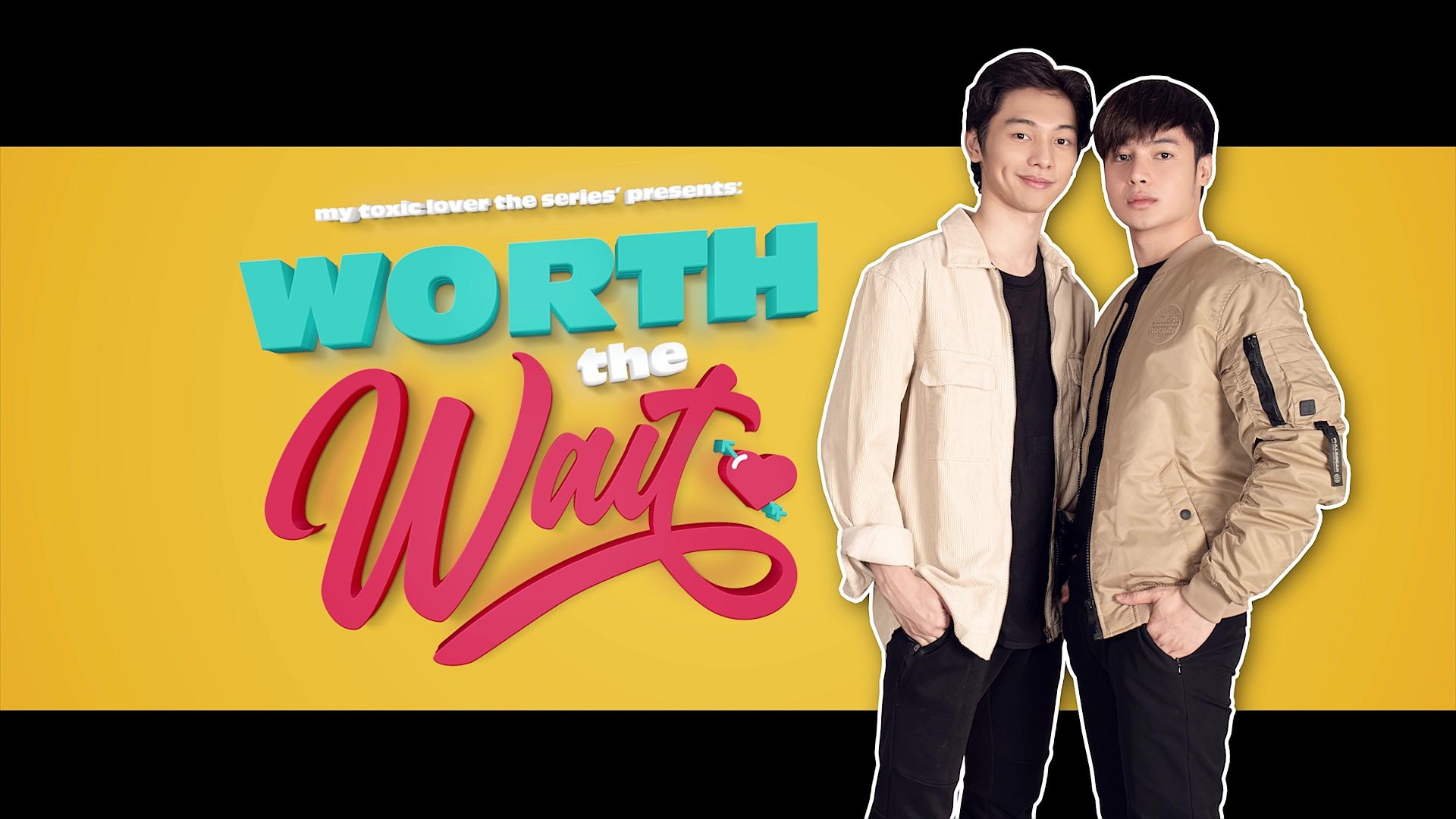 Worth The Wait The Series (My toxic lover 2)