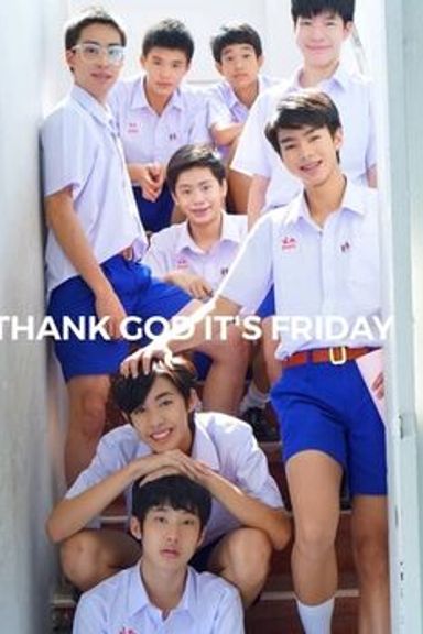 Thank God It’s Friday