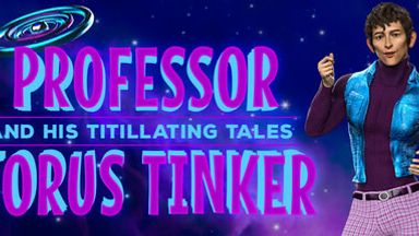 Professor Torus Tinker and his Titillating Tales