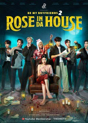 Rose In Da House – Be My Boyfriend 2 (No BL)