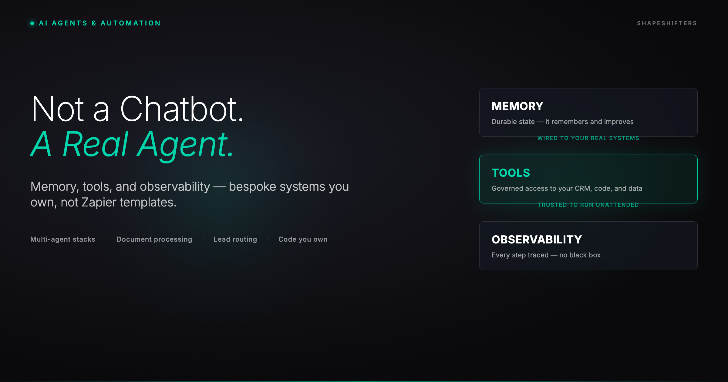 Dark editorial cover reading 'Not a Chatbot. A Real Agent.' beside the three pillars of a real agent: memory, tools, observability.