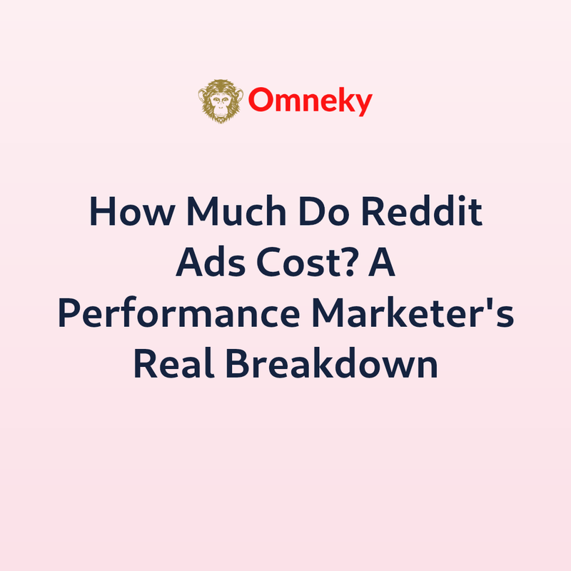 How Much Do Reddit Ads Cost? A Performance Marketer's Real Breakdown