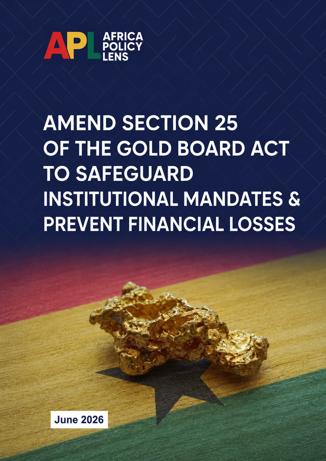 AMEND SECTION 25 OF THE GOLD BOARD ACT TO SAFEGUARD INSTITUTIONAL MANDATES & PREVENT FINANCIAL LOSSES
