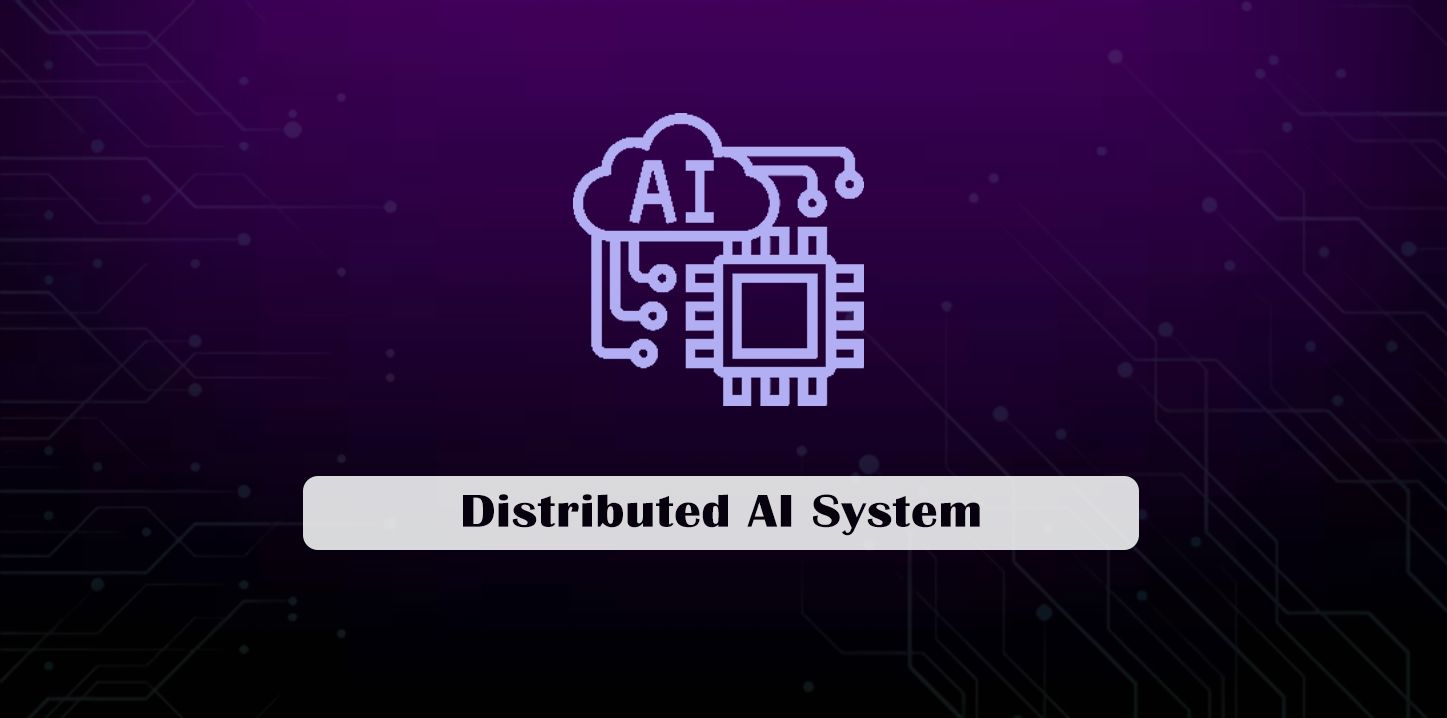 What Is a Distributed AI System? Architecture, Benefits & Use Cases