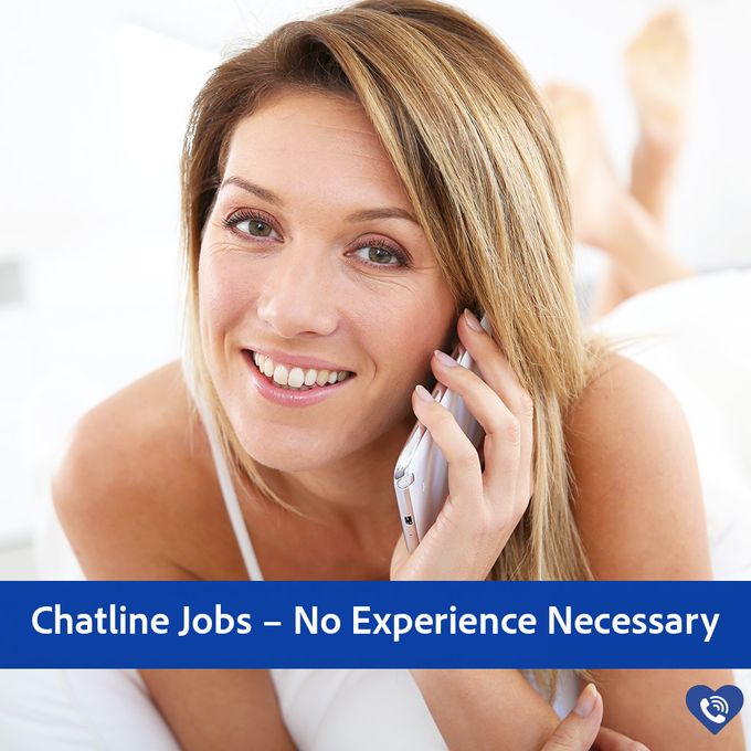 Chatline Operator Jobs UK – No Experience Necessary