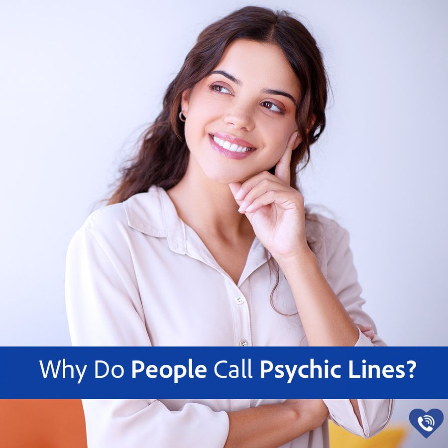 Why Do People Call Psychic Lines?