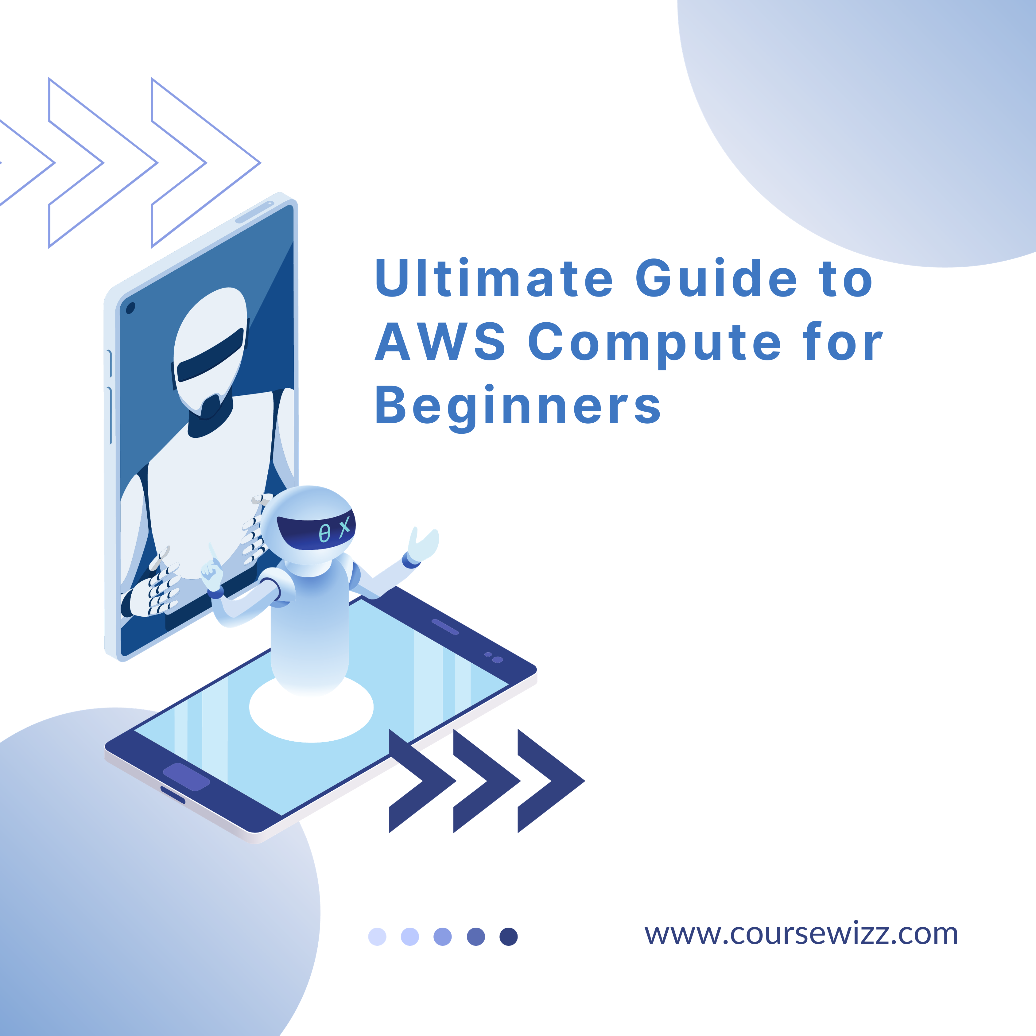 Ultimate Guide to AWS Compute for Beginners | CourseWizz