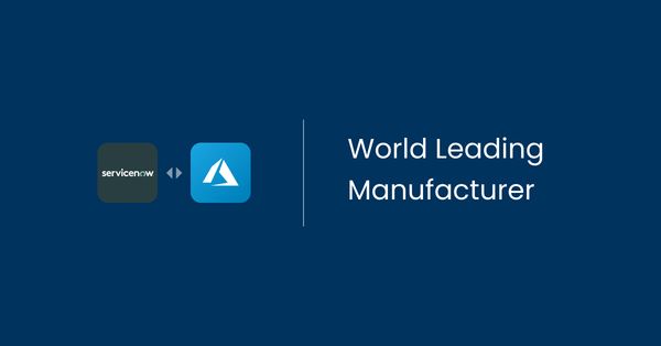 Case Study: World Leading Manufacturer