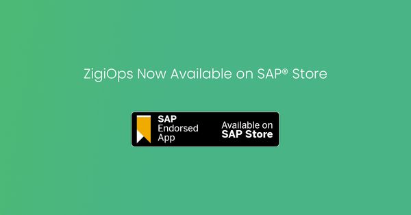 ZigiOps Now Available on SAP® Store