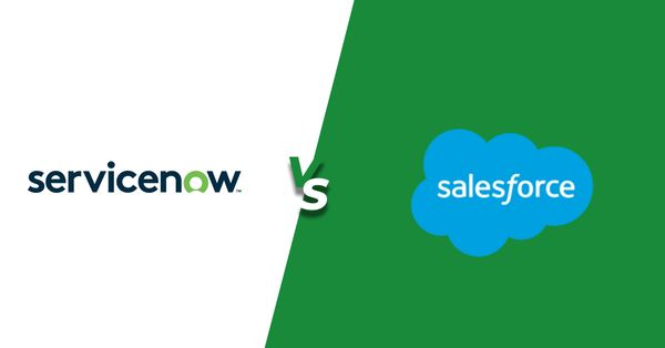 ServiceNow vs. Salesforce | Making the right choice