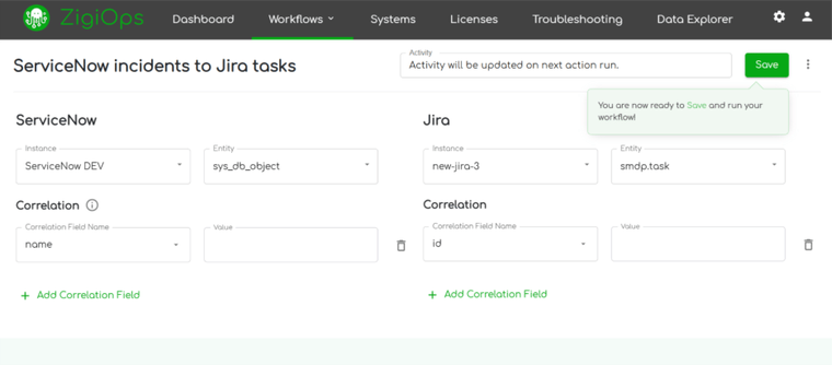 ZigiOps UI showing the connected systems Jira and ServiceNow entities configured