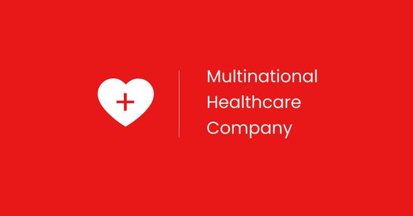 Multinational Healthcare Company - Case study