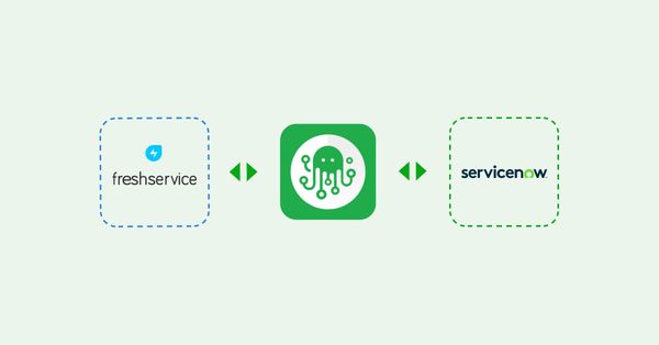 Freshservice to ServiceNow integration | ZigiOps no-code platform