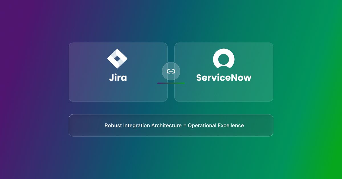 Enterpise Architecture of a Jira ServiceNow Integration