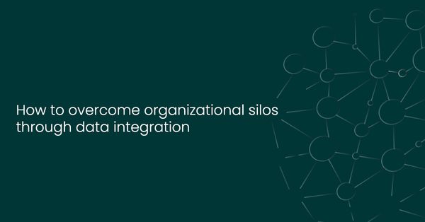 Overcome Silos with Data Integration - How To Do It?