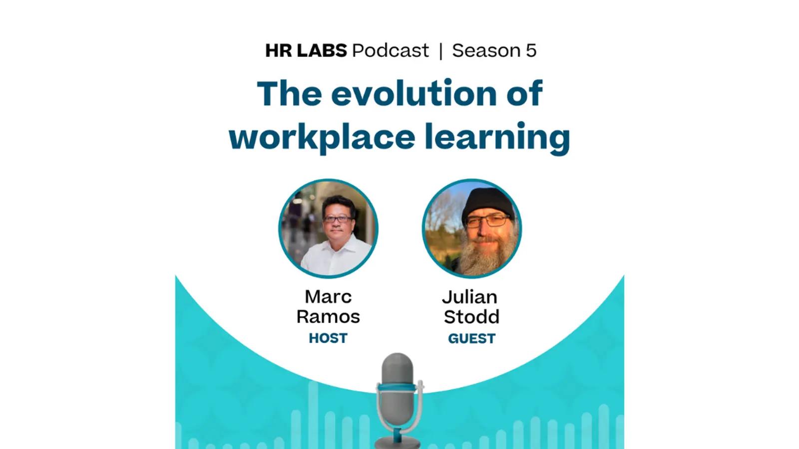 HR Labs Season 5: The evolution of workplace learning