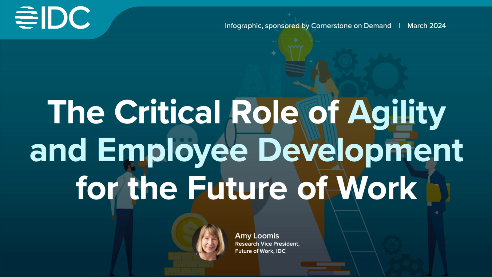 IDC Research: The Critical Role of Agility and Employee Development for the Future of Work