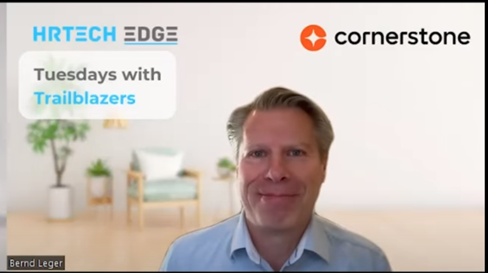 Cornerstone CMO Bernd Leger featured on HRTech Edge Tuesdays with Trailblazers 
