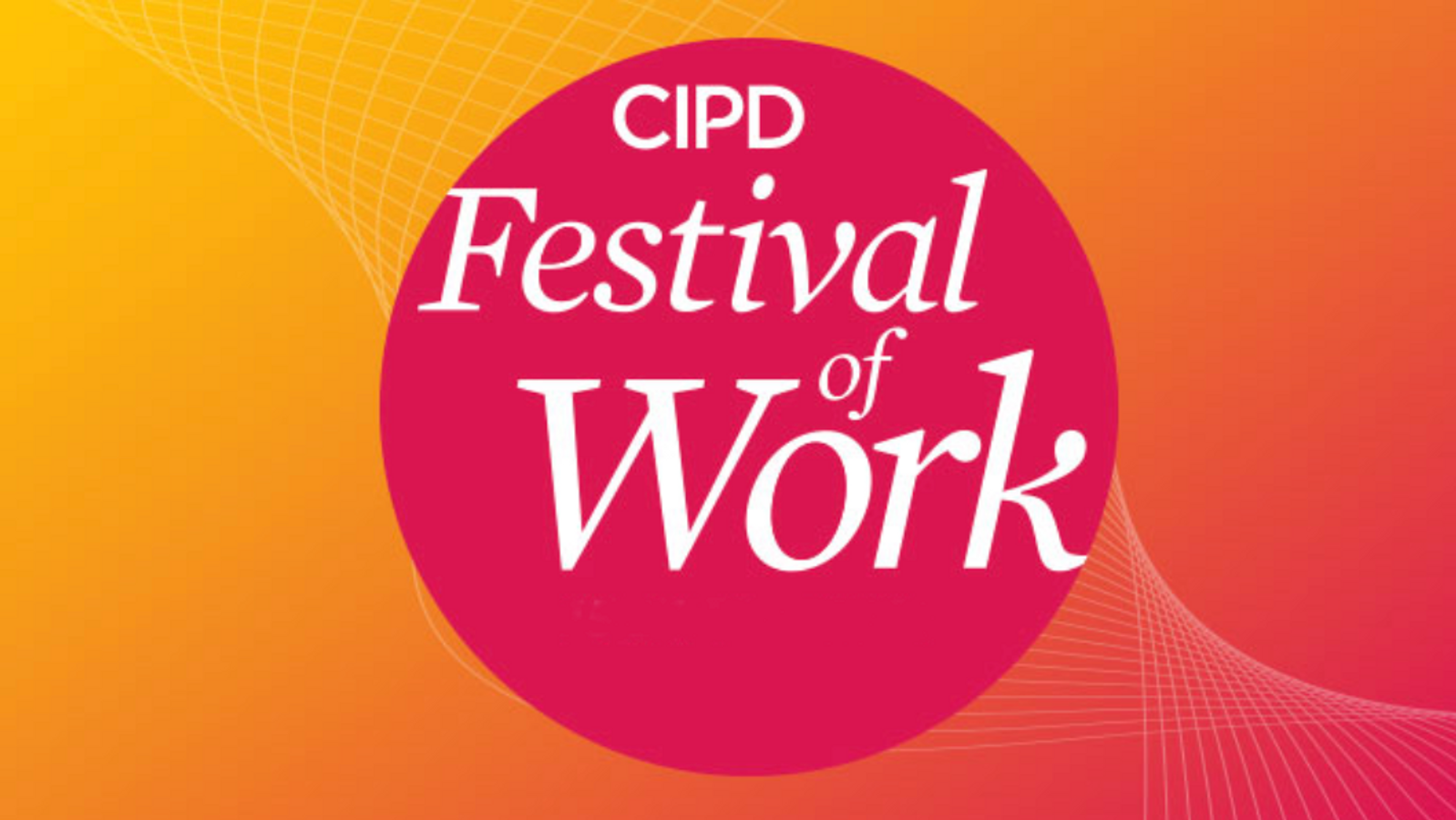 CIPD Festival of Work – Meet the Cornerstone Team this June at the Olympia