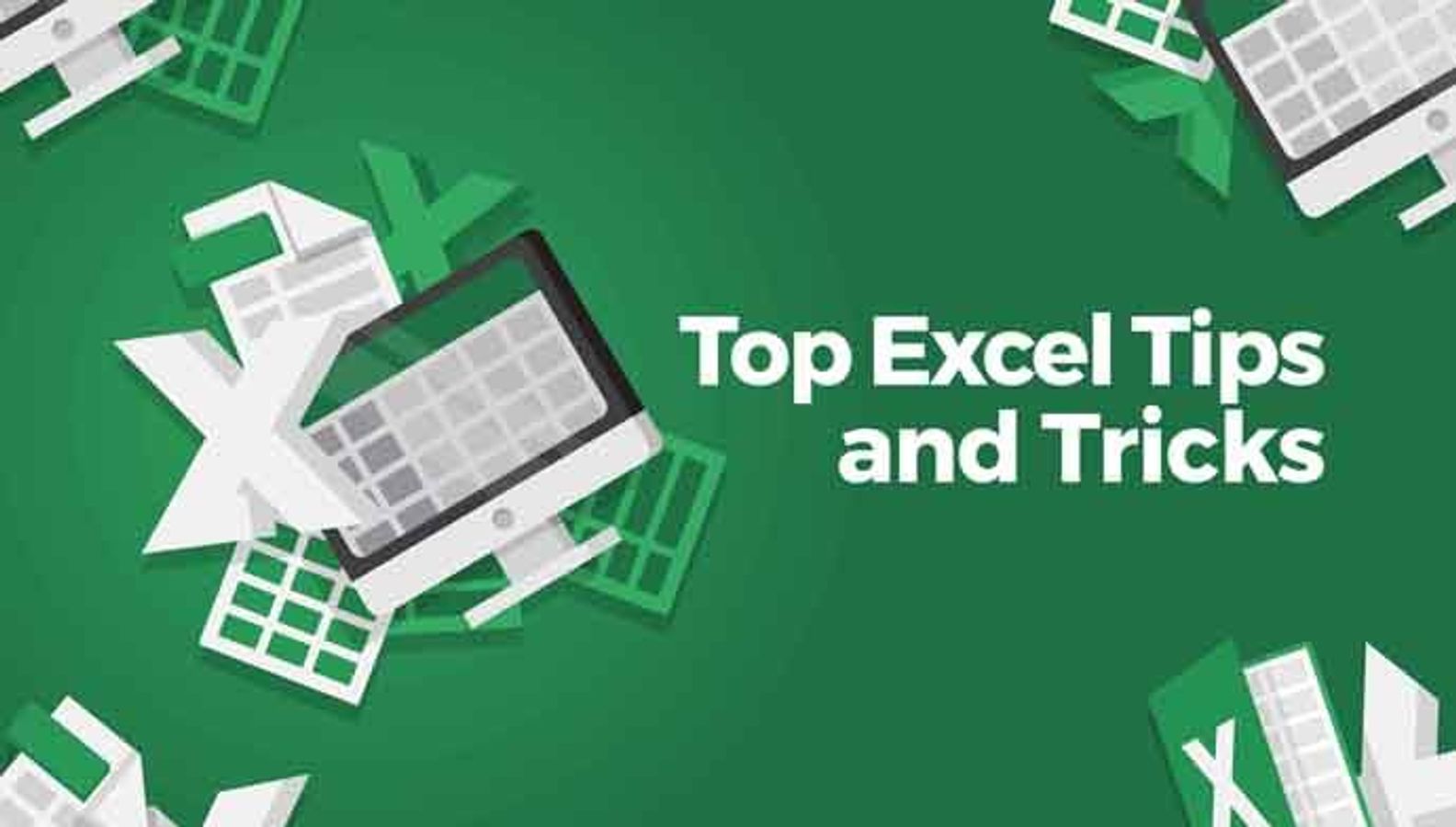 Top Excel Tips and Tricks